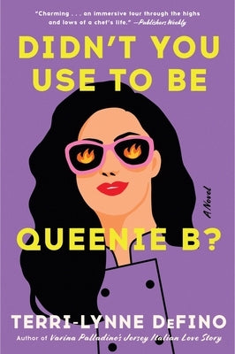 Didn't You Use to Be Queenie B? by Defino, Terri-Lynne