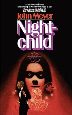 Nightchild by Meyer, John