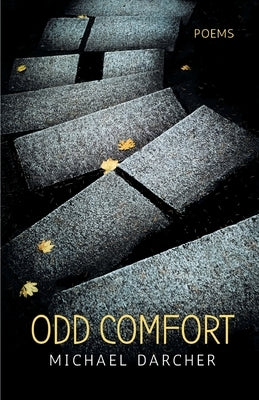 Odd Comfort by Darcher, Michael