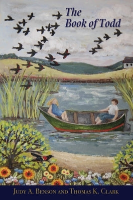 The Book of Todd by Benson, Judy A.
