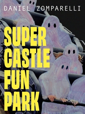 Super Castle Fun Park by Zomparelli, Daniel