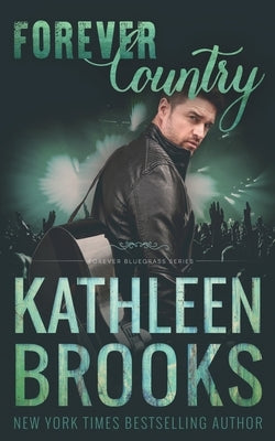 Forever Country: Forever Bluegrass #24 by Brooks, Kathleen