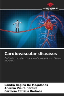 Cardiovascular diseases by de Magalhães, Sandra Regina