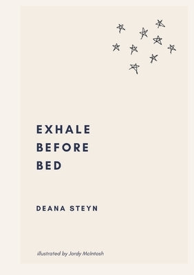 Exhale Before Bed: Daily Reflections Before Bed by Steyn, Deana