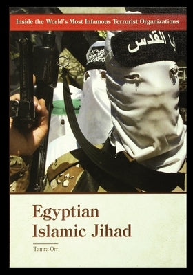 Egyptian Islamic Jihad by Orr, Tamra
