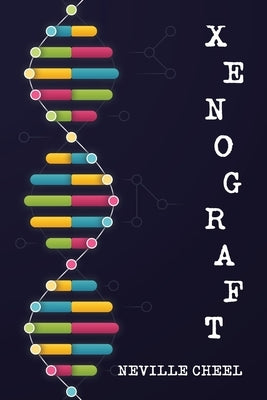 Xenograft by Cheel, Neville