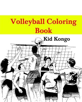Volleyball Coloring Book by Kongo, Kid
