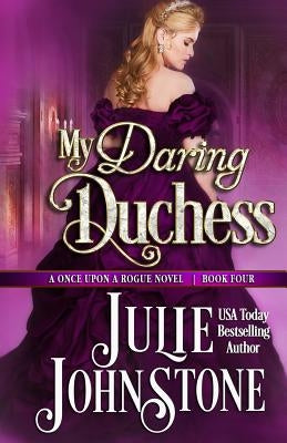 My Daring Duchess by Johnstone, Julie
