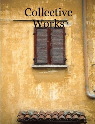Collective Works by Dansky, Martin