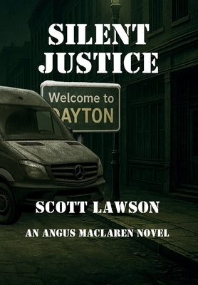 Silent Justice by Lawson, Scott