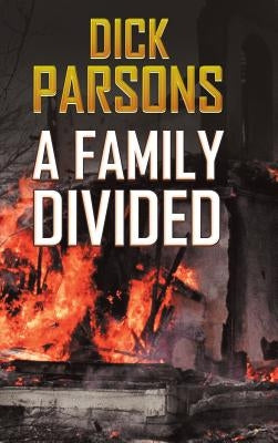 A Family Divided by Parsons, Dick