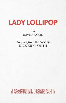 Lady Lollipop by Wood, David