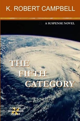 The Fifth Category by Campbell, K. Robert