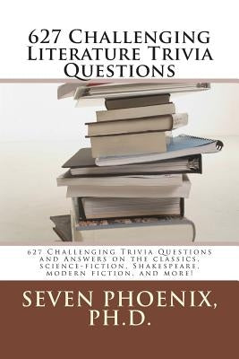 627 Challenging Literature Trivia Questions by Phoenix, Seven