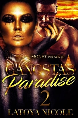 Gangsta's Paradise 2 by Nicole, Latoya