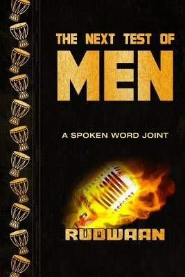 The Next Test Of Men by Ruler, He