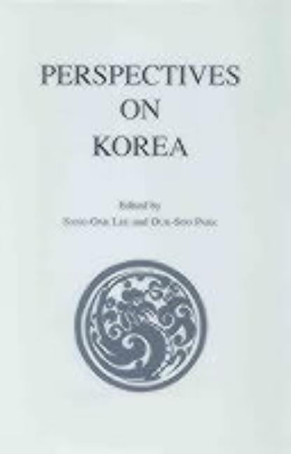 Perspectives on Korea by Lee, San-Oak