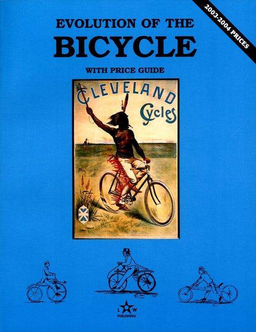 Evolution of the Bicycle by Wood, Neil S.
