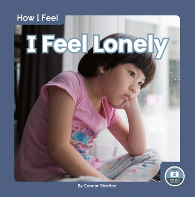 I Feel Lonely by Stratton, Connor