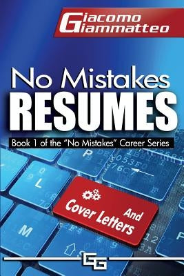 No Mistakes Resumes by Giammatteo, Giacomo