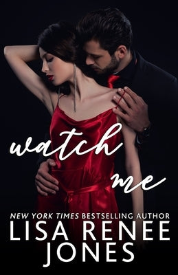 Watch Me by Jones, Lisa Renee
