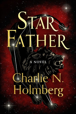 Star Father by Holmberg, Charlie N.