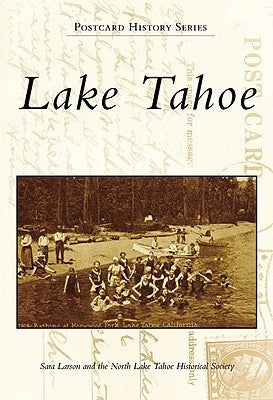 Lake Tahoe by Larson, Sara
