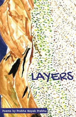 Layers by Prabhu, Prabha Nayak