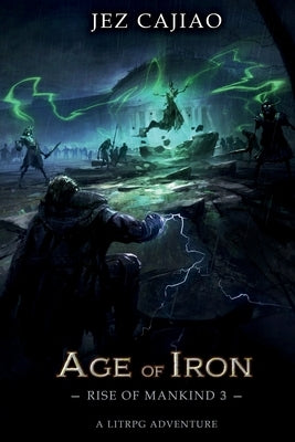 Age of Iron by Cajiao, Jez