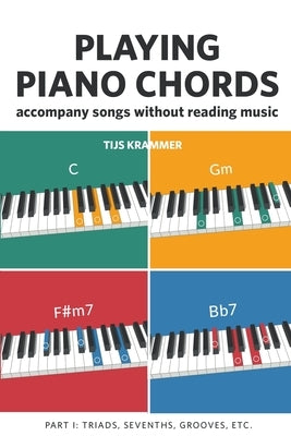 Playing Piano Chords by Krammer, Tijs