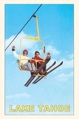 The Vintage Journal Couple on Ski Lift, Lake Tahoe by Found Image Press