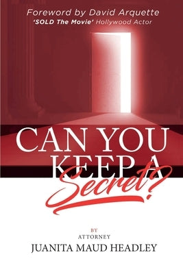 Cykas: Can You Keep A Secret? by Headley, Juanita Maud