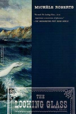 The Looking Glass by Roberts, Michele