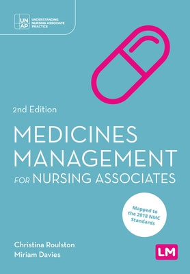 Medicines Management for Nursing Associates by Roulston, Christina