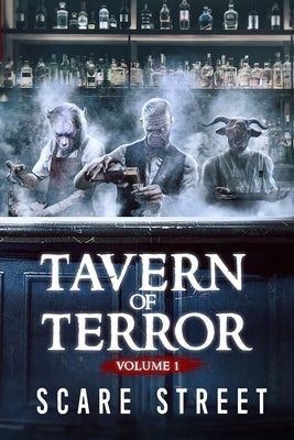 Tavern of Terror Vol. 1: Short Horror Stories Anthology by Fortey, Ian