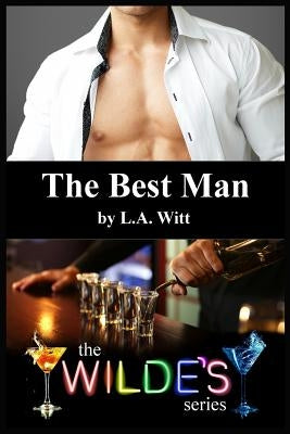 The Best Man by Witt, L. a.