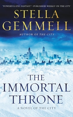 The Immortal Throne by Gemmell, Stella
