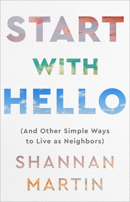Start with Hello by Martin, Shannan