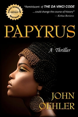 Papyrus: A Thriller by Oehler, John