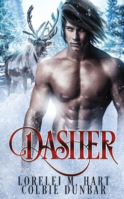 Dasher: An mm mpreg holiday shifter romance by Dunbar, Colbie