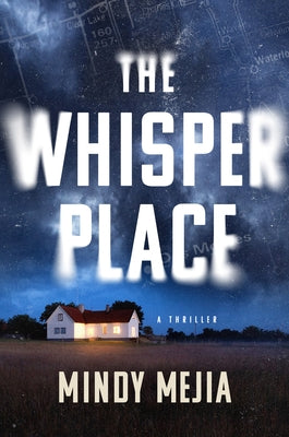 The Whisper Place by Mejia, Mindy