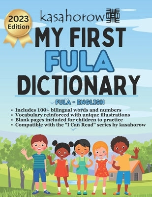 My First Fula Dictionary: Colour and Learn by Kasahorow