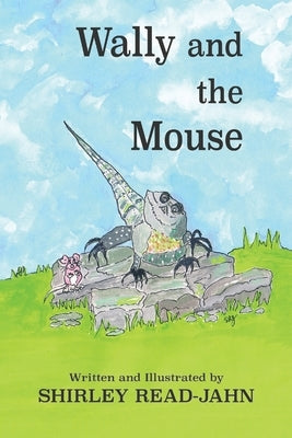 Wally and the Mouse by Read-Jahn, Shirley