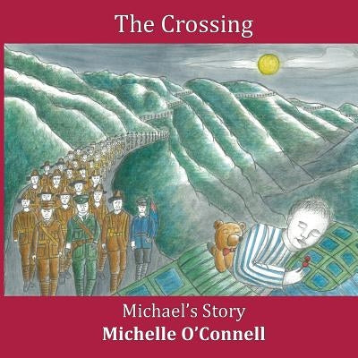The Crossing - Michael's Story by O'Connell, Michelle