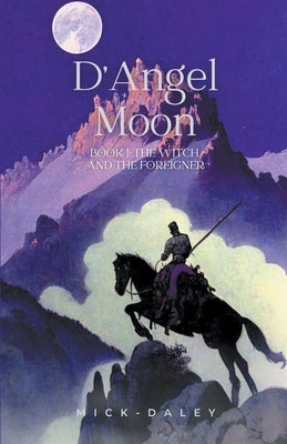 The Witch and the Foreigner by Daley, Mick