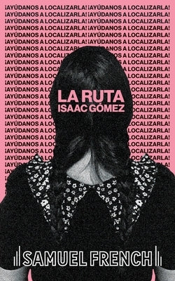 La Ruta by Gómez, Isaac