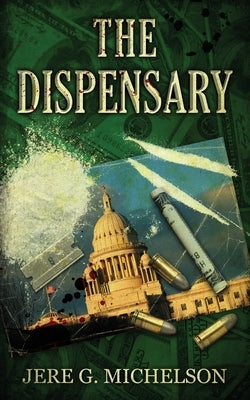 The Dispensary by Michelson, Jere G.