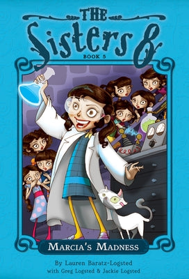 Marcia's Madness, 5 by Baratz-Logsted, Lauren
