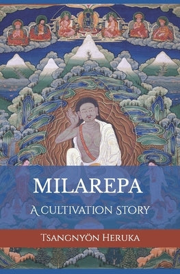 The Story of Milarepa by Heruka, Tsangnyön