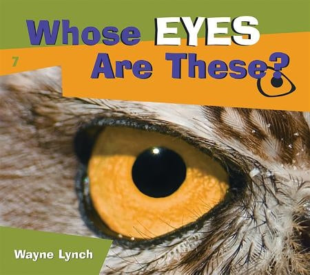 Whose Eyes Are These? by Lynch, Wayne